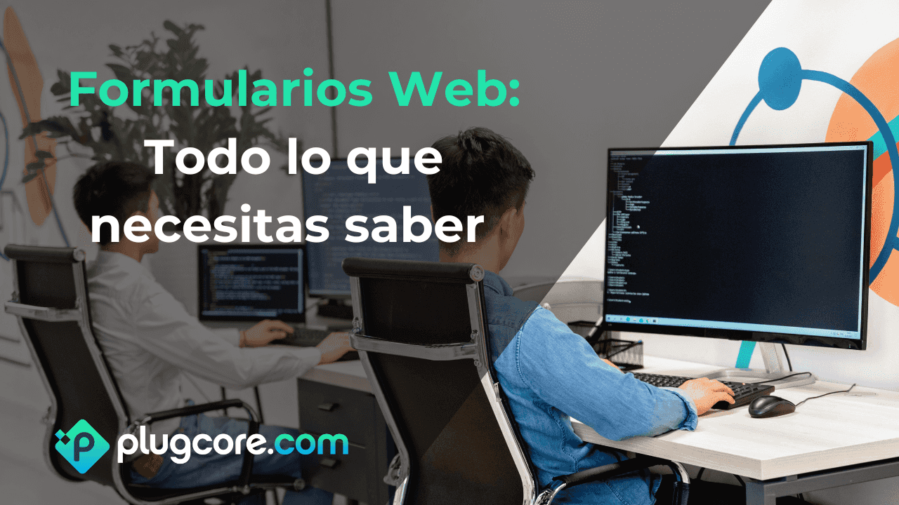 Formularios Web: Todo lo que necesitas saber para una experiencia de usuario óptima