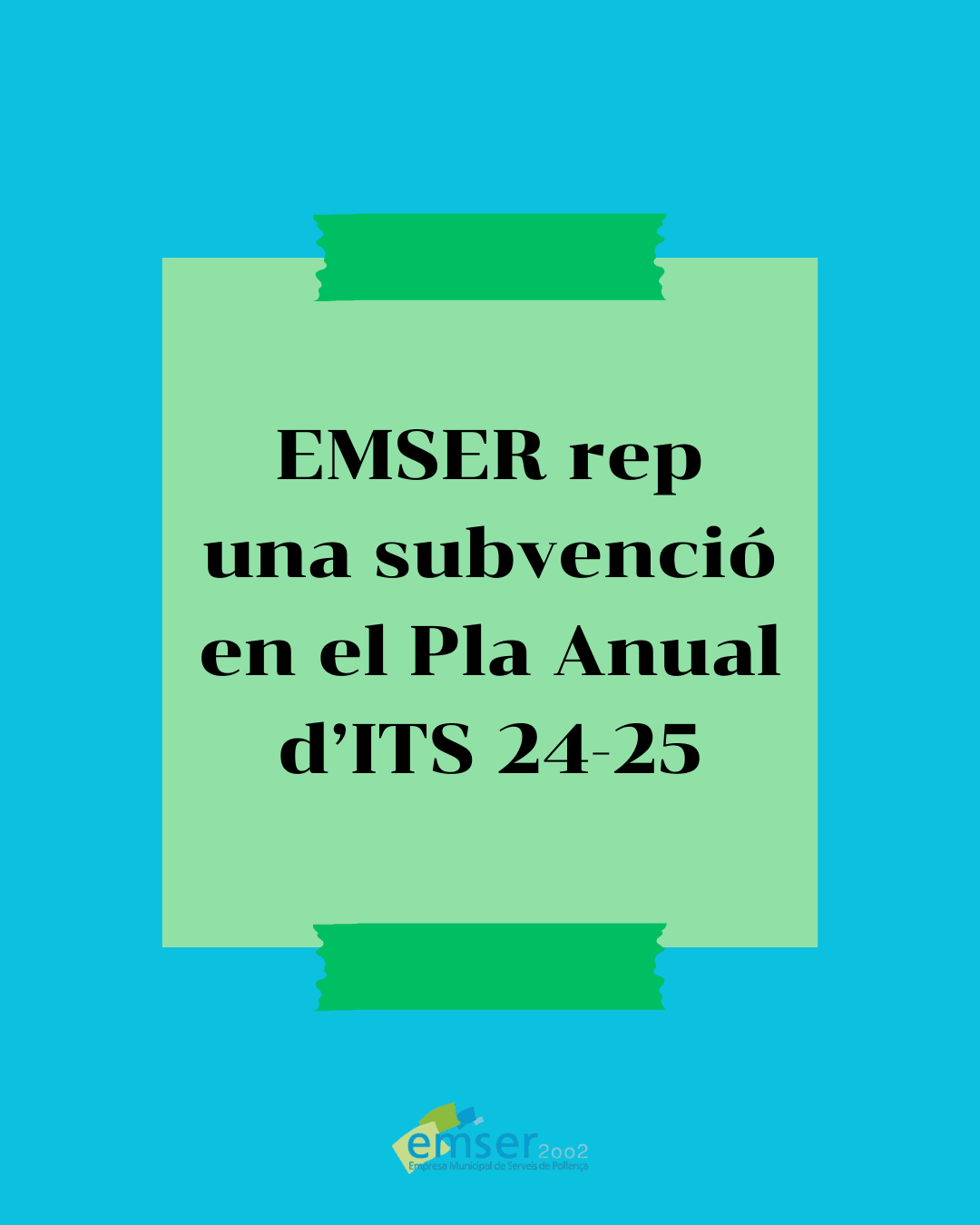 EMSER rep una subvenció en el Pla Anual d’ITS 24-25